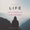 About Life Psydelic Trance Song