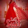 About Lal Suit Song