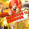 About Mashook Te Bandook Song