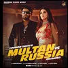 About Multan VS Russia Song