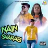 About Nain Sharabi Song