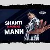 About Shanti Maguche Mann Song