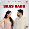 About Saas Bahu Song