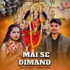 About Mai Se Dimand Song