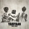 About Yaariyan Song