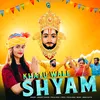 About Khatu Wale Shyam Song