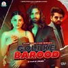 About Goli Ke Barood Song