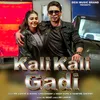 About Kali Kali Gadi Song