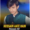 Hussain Aate Hain