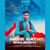 About Bholenath Mere Sath Song