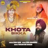 About Khota Sikka Song