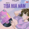 Tera Hua Main