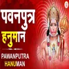 About Pawan Putra Hanuman Song