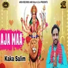 About Aja Maa Song