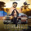 About Tahalka Song