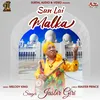 About Sun Lai Malka Song