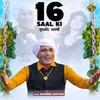 16 Saal Ki