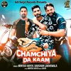 About Chamchiya Da Kaam Song