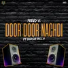 About Door Door Nachdi Song
