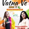 About Vatna Ve Song