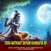 About Tera Natkhat Shyam Kanhaiya Ri Song