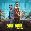 About Suit Boot Song