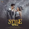 About Style Wali Song