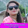 About Langur Main Dimni Jaungi Song