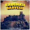 About Badshah Darvesh Song