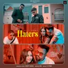 About Haters Song