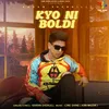 About Kyo Ni Boldi Song