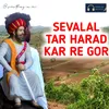 About Sevalal Tar Harad Song