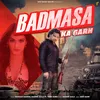 About Badmasa Ka Garh Song