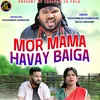 Mor Mama Havay Baiga