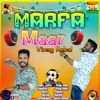 About Marfa Maar Song