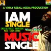 About I Am Single Song