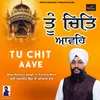 About Tu Chit Aave Song