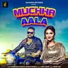 About Muchha Aala Song