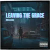 Leaving The Grace