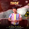 About Thok Dunga Song