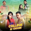 About College Ki Chhori Song