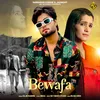 About Bewafa Song