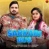 About Sarkari Bus Song
