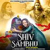 About Shiv Sambhu Song