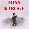 About Miss Karoge Song
