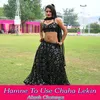 Hamne To Use Chaha Lekin