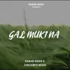 About Gal Muki Na Song