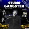 About STUDIO GANGSTER Song