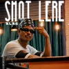 About Shot Lere Song