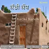 About Kachi Kandh Song